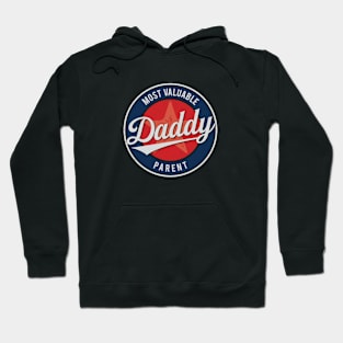 Daddy - Most Valuable Parent Hoodie